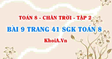 Bài 9 trang 41 Toán 8 Chân trời sáng tạo Tập 2